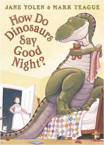 How Do Dinosaurs Say Goodnight? How Do Dinosaurs Say Goodnight?