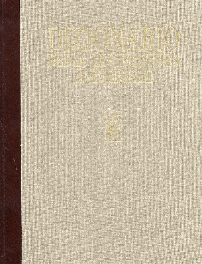Dizionario Della Letteratura Universale Dizionario Della Letteratura Universale