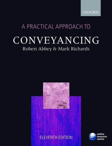 Practical Approach To Conveyancing. Practical Approach To Conveyancing.
