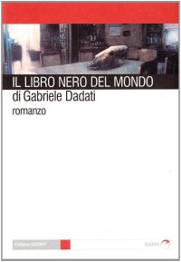 Il libro nero del mondo