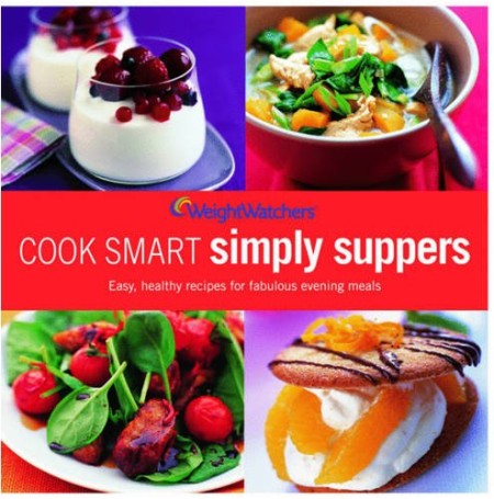 Weight Watchers Cook Smart Simply Suppers Weight Watchers Cook Smart Simply Suppers