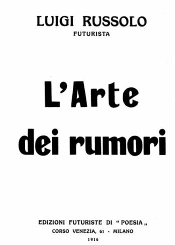 L'arte dei rumori L'arte dei rumori
