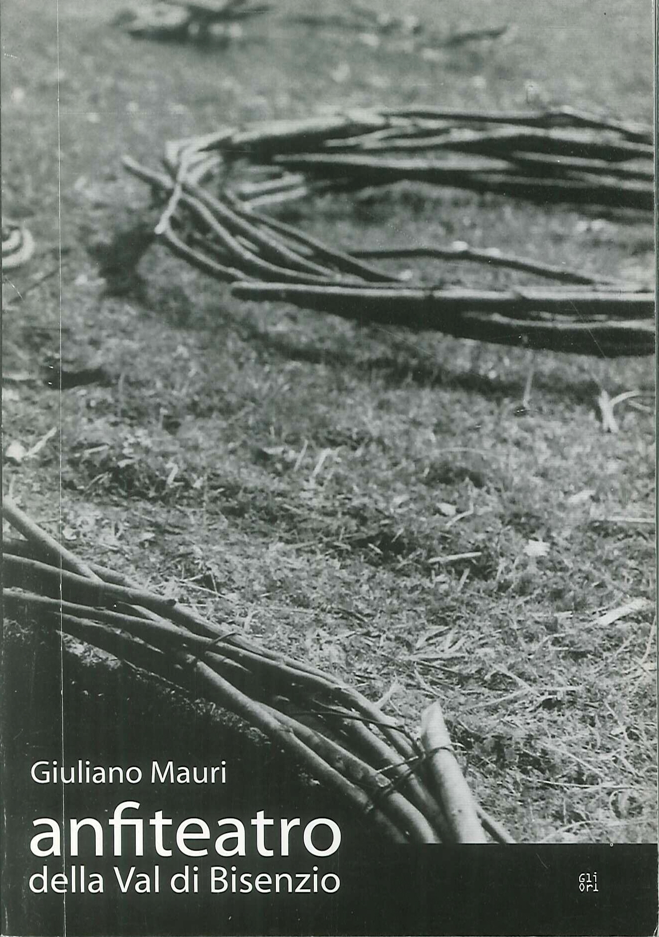 Anfiteatro della val di Bisenzio. Giuliano Mauri Anfiteatro della val di Bisenzio. Giuliano Mauri