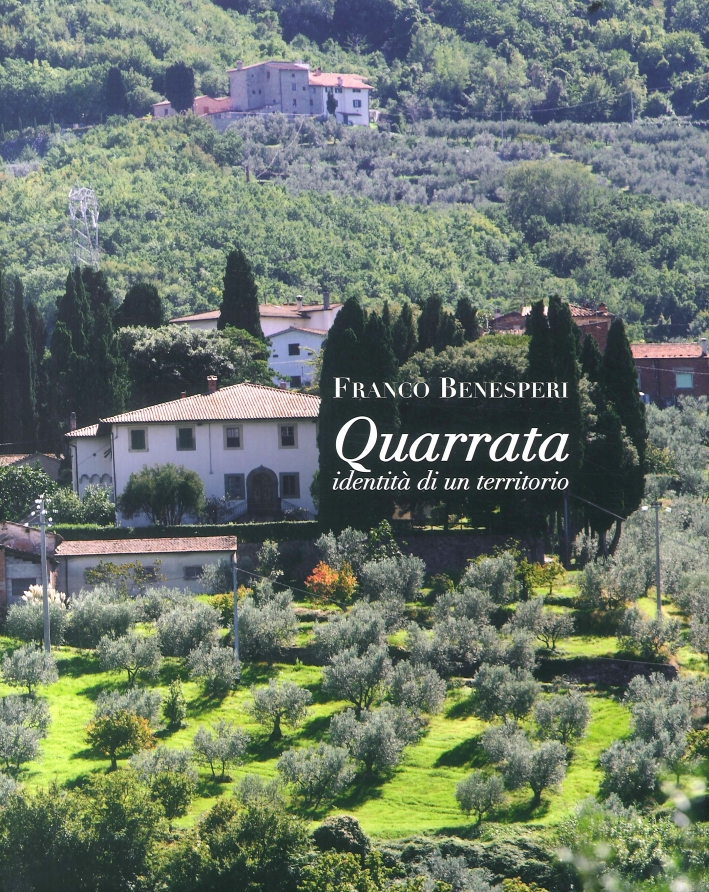 Quarrata, identità di un territorio Quarrata, identità di un territorio