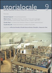Storia locale. Quaderni pistoiesi di cultura moderna e contemporanea. Vol. 9 Storia locale. Quaderni pistoiesi di cultura moderna e contemporanea. Vol. 9