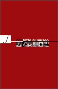 Contatto al museo Contatto al museo
