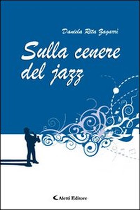 Sulla cenere del jazz Sulla cenere del jazz