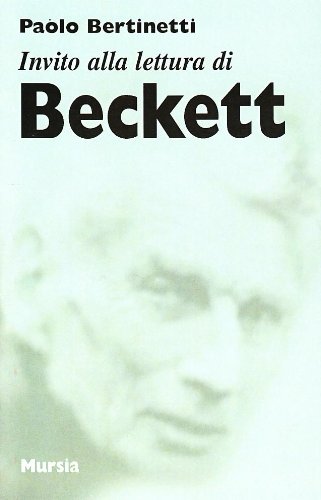 Invito alla lettura di Samuel Beckett Invito alla lettura di Samuel Beckett