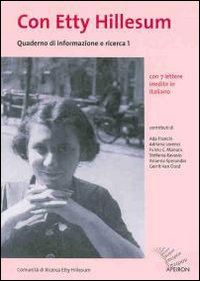 Quaderno di Informazione e Ricerca. Con Etty Hillesum. Vol. 1. Quaderno di Informazione e Ricerca. Con Etty Hillesum. Vol. 1.