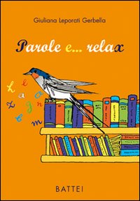 Parole e... relax Parole e... relax