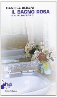 Il bagno rosa