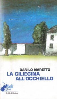 La ciliegina all'occhiello