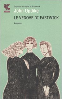 Le vedove di Eastwick. Le vedove di Eastwick.