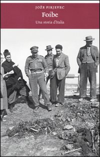 Foibe. Una Storia d'Italia Foibe. Una Storia d'Italia