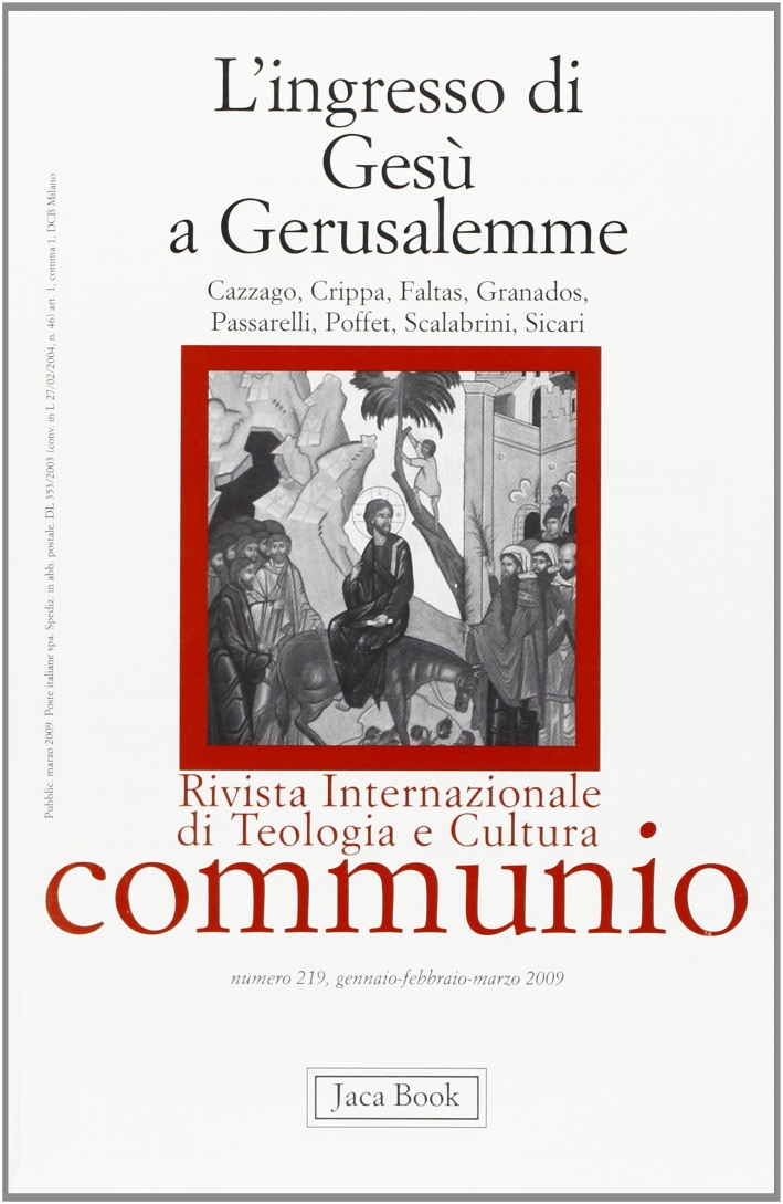 L'ingresso di Gesù a Gerusalemme L'ingresso di Gesù a Gerusalemme
