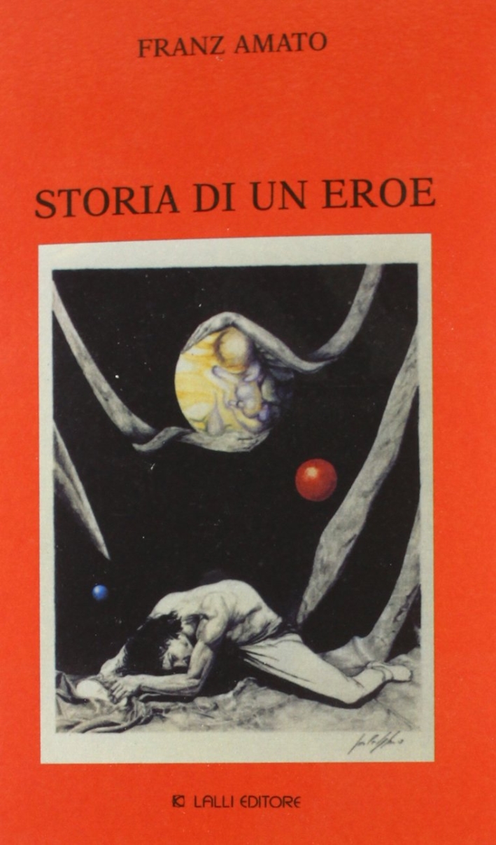 Storia di un eroe. Storia di un eroe.