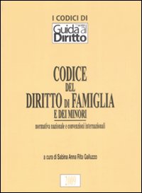 Codice del diritto di famiglia e dei minori Codice del diritto di famiglia e dei minori