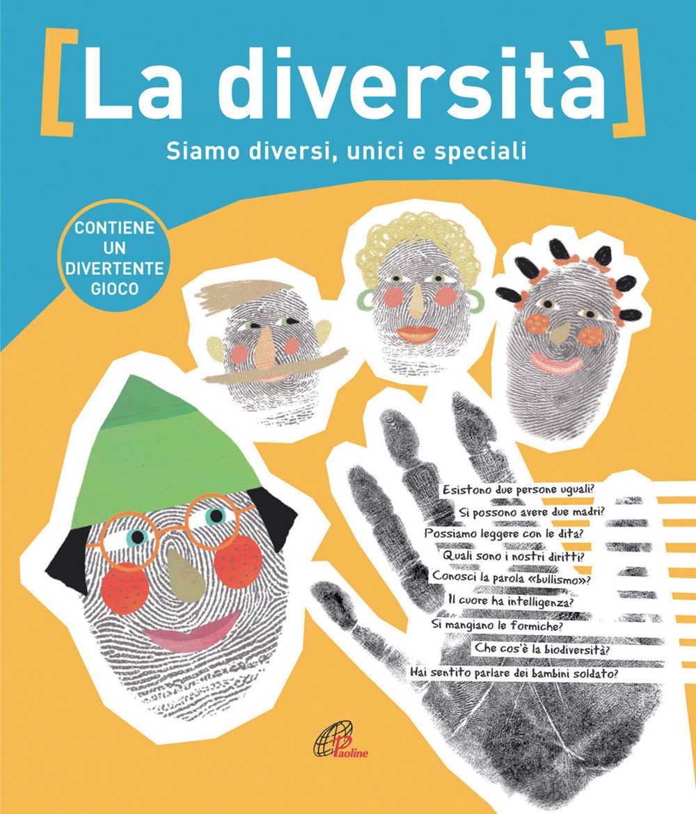 La diversità. Siamo diversi, unici e speciali La diversità. Siamo diversi, unici e speciali