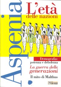 Aspenia. Vol. 44. L'Età delle Nazioni