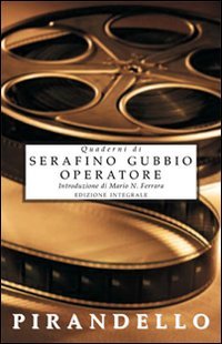 Quaderni di Serafino Gubbio Operatore