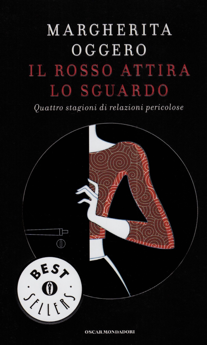 Il rosso attira lo sguardo. Quattro stagioni di relazioni pericolose