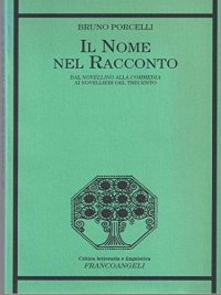 Il nome nel racconto. Dal Novellino alla Commedia ai novellieri del Trecento