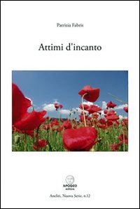 Attimi d'incanto Attimi d'incanto