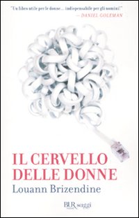 Il cervello delle donne Il cervello delle donne