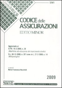 Codice delle assicurazioni. Ediz. minore Codice delle assicurazioni. Ediz. minore