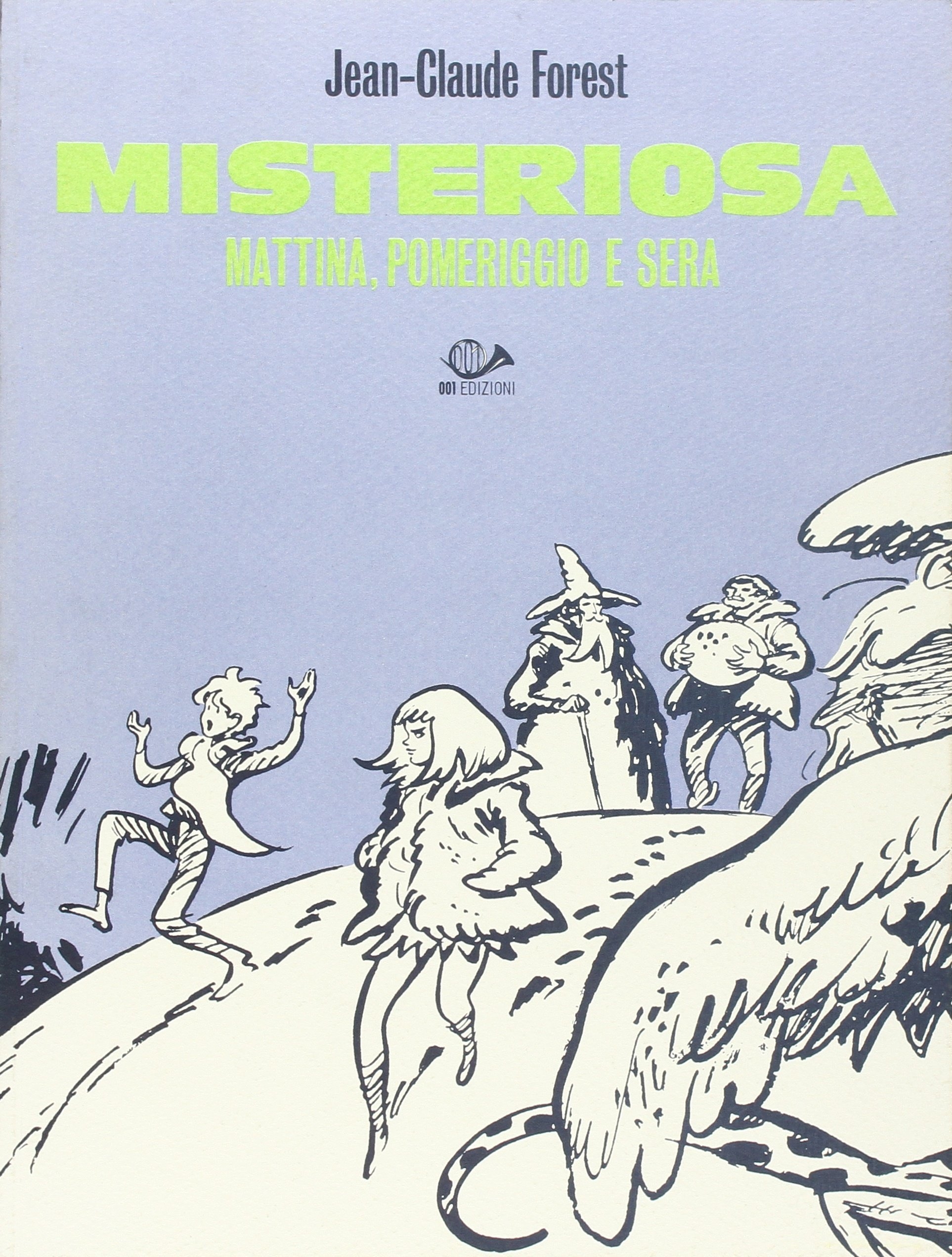 Misteriosa mattina, pomeriggio e sera Misteriosa mattina, pomeriggio e sera