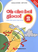 Oh che bel gioco! Recitare... parlare... giocare in lingua italiana. Vol. 2 Oh che bel gioco! Recitare... parlare... giocare in lingua italiana. Vol. 2