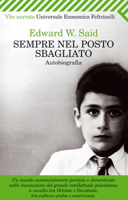 Sempre nel posto sbagliato. Autobiografia Sempre nel posto sbagliato. Autobiografia