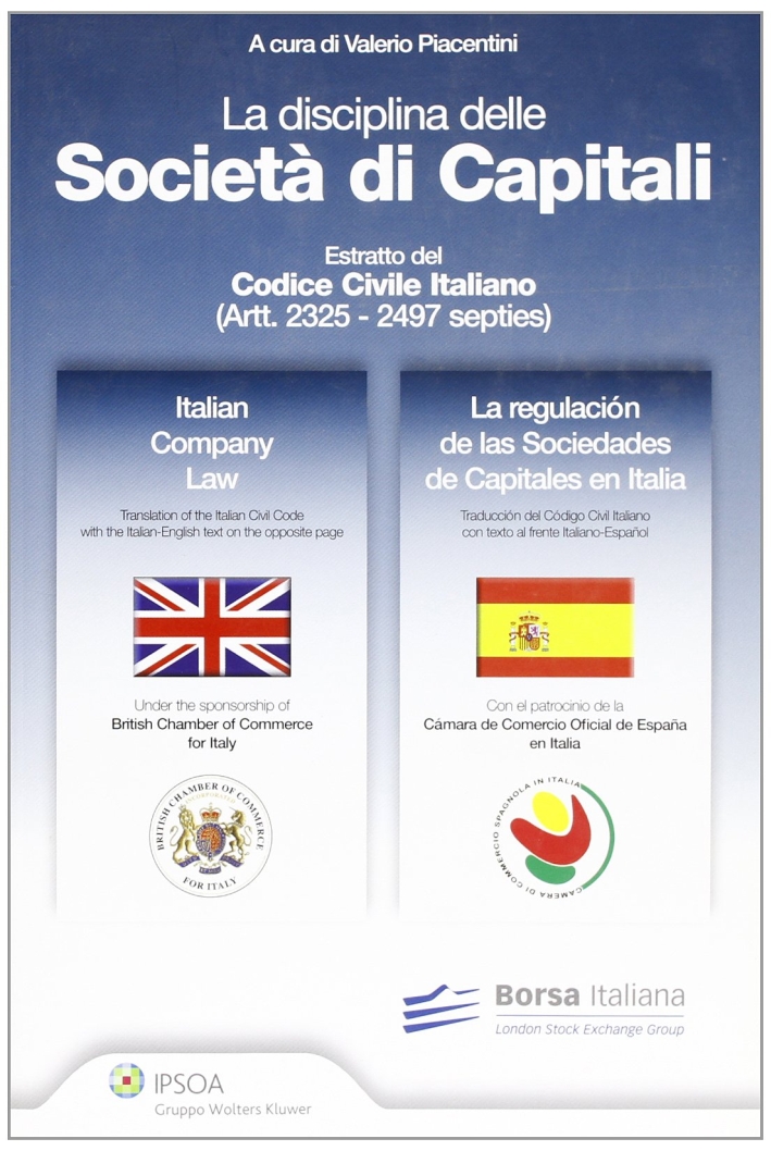 La disciplina delle società di capitali La disciplina delle società di capitali