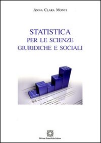 Statistica per le scienze giuridiche e sociali Statistica per le scienze giuridiche e sociali