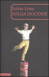 Follia docente Follia docente