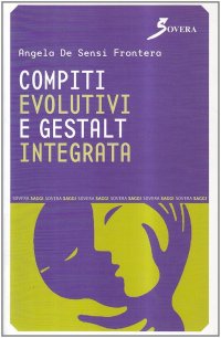 Compiti evolutivi e Gestalt integrata