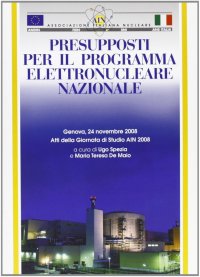Presupposti per il programma elettronucleare nazionale