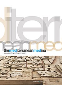 The Mediterranean Medina. International Seminar