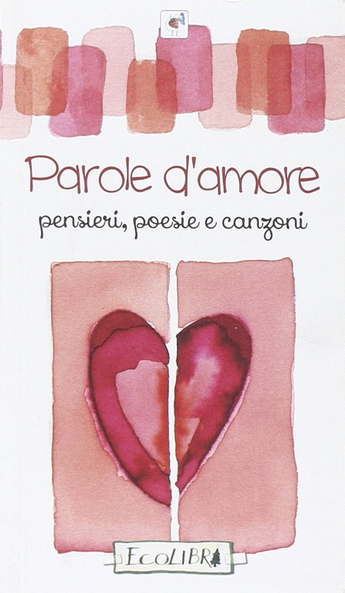 14 Parole D Amore Pensieri Poesie Citazioni Libroco It