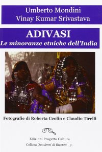 Adivasi. Le minoranze etniche dell'India