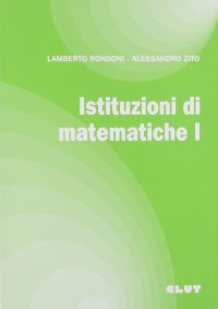 Istituzioni di matematiche. Vol. 1: Esercizi