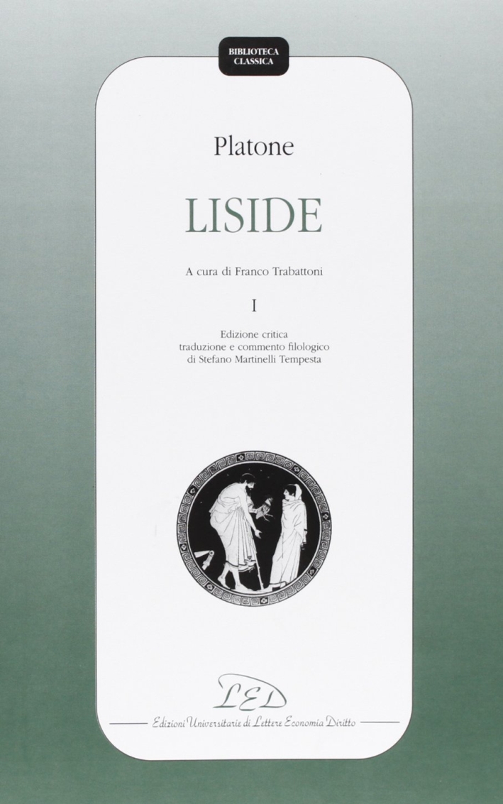 Platone. Liside. Vol. 1