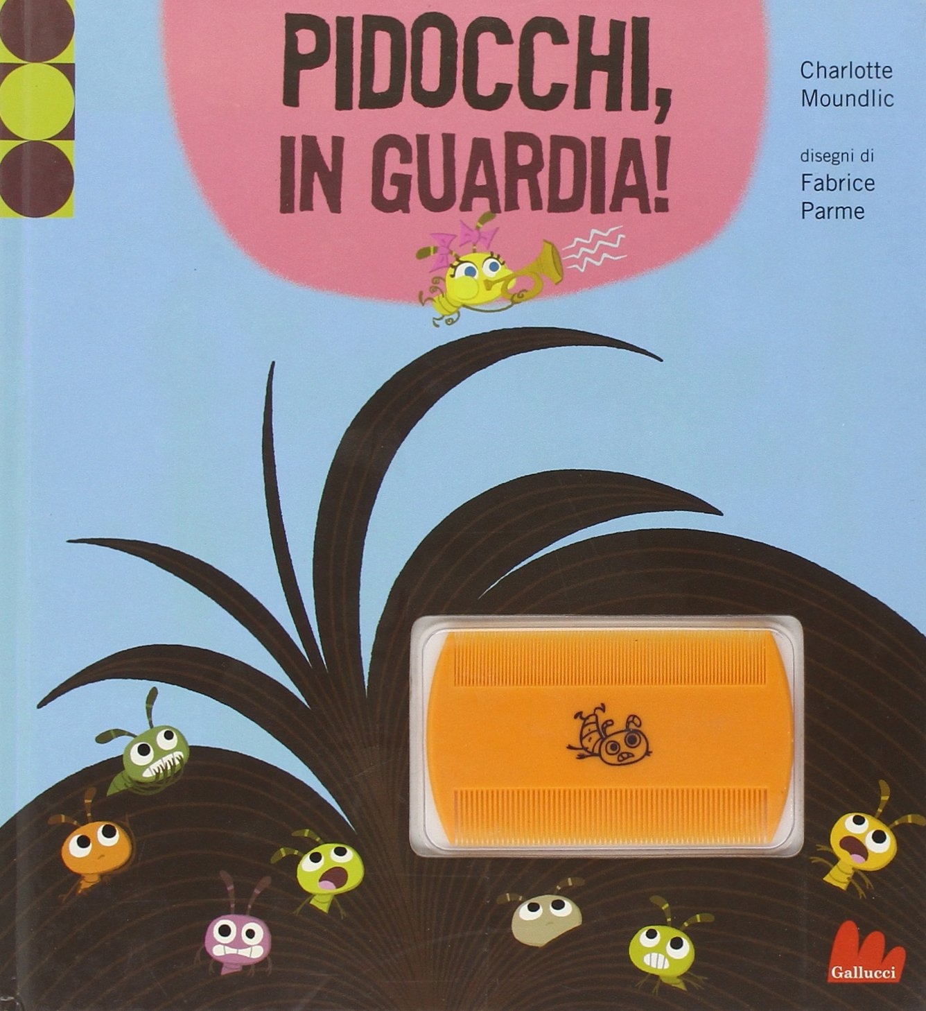 Pidocchi, in guardia! Con gadget