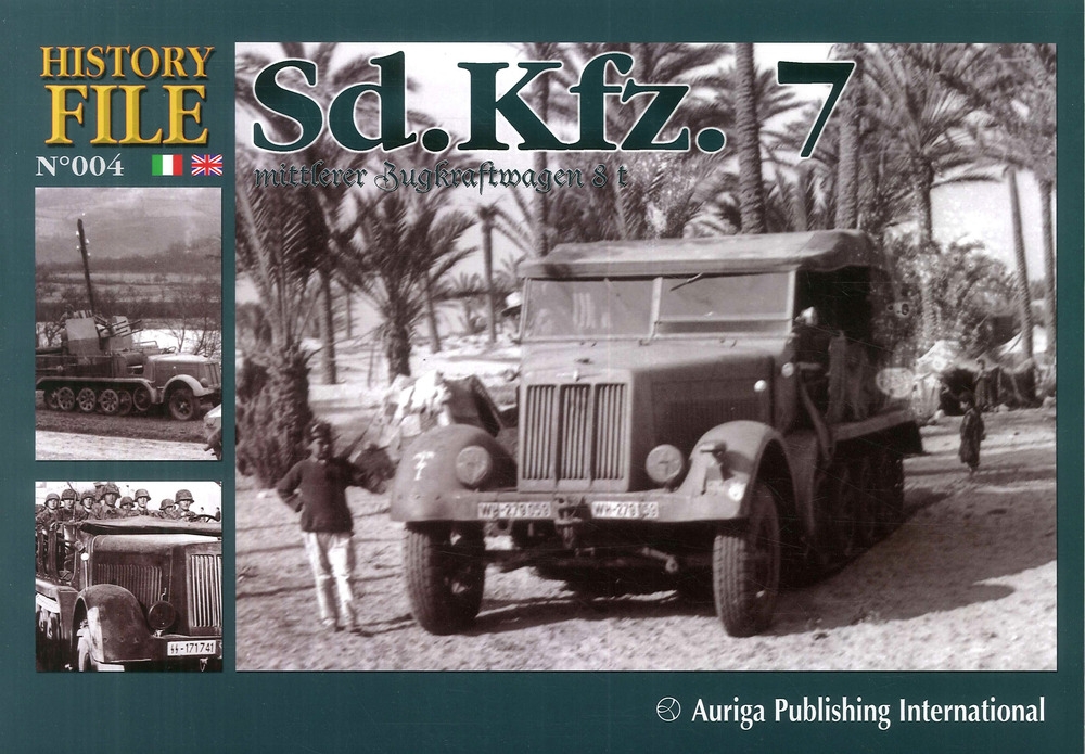 History file. Vol. 4: SD.KFZ.7 History file. Vol. 4: SD.KFZ.7