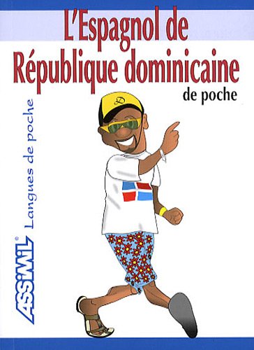 L'espagnol de la Rep. Dominicaine de poche L'espagnol de la Rep. Dominicaine de poche