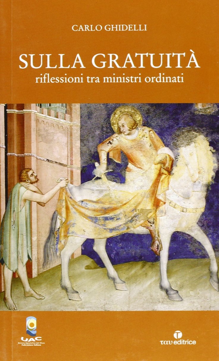 Sulla gratuità Sulla gratuità