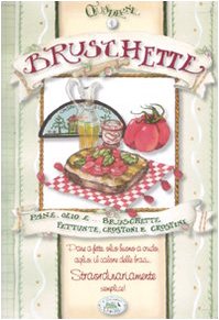 Bruschette Bruschette