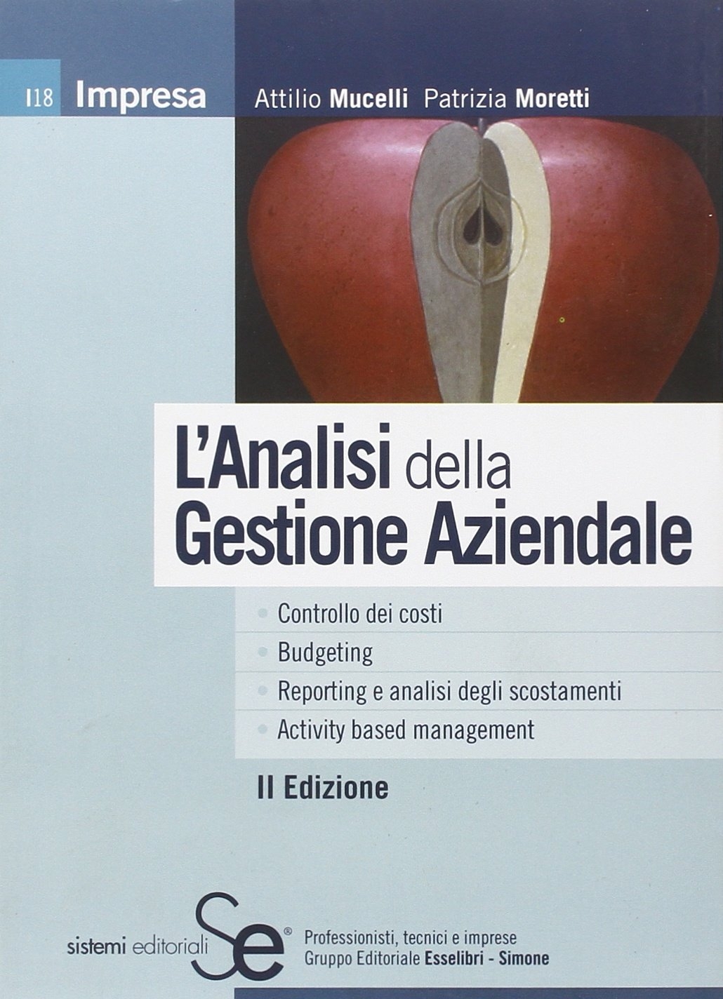L'analisi della gestione aziendale L'analisi della gestione aziendale