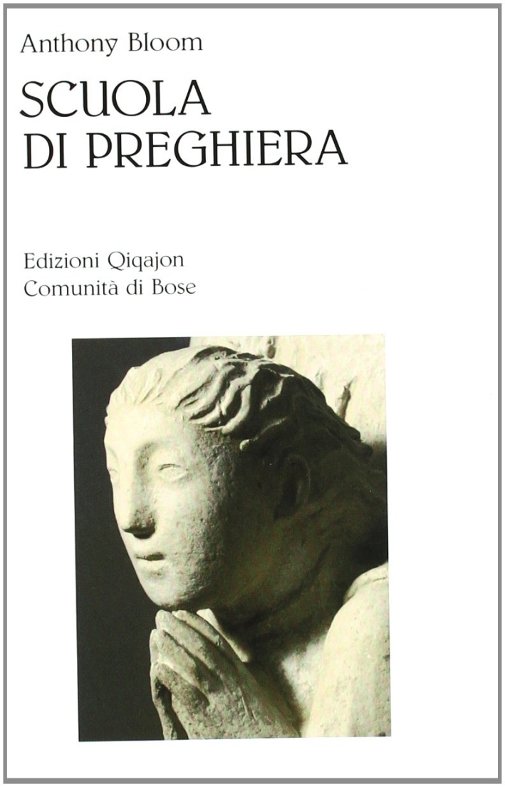 Scuola di preghiera Scuola di preghiera