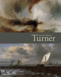 Turner and the Masters